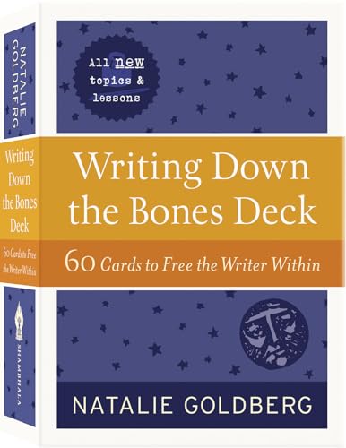 Writing Down the Bones Deck: 60 Cards to Free the Writer Within von Shambhala
